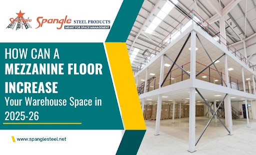 How Can a Mezzanine Floor Increase Your Warehouse Space in 2025-26