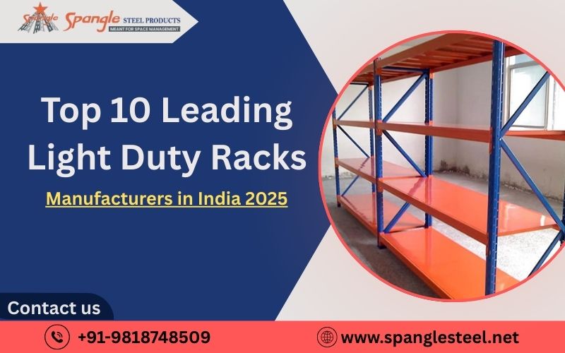 Top 10 Leading Light Duty Rack Manufacturers in India 2025