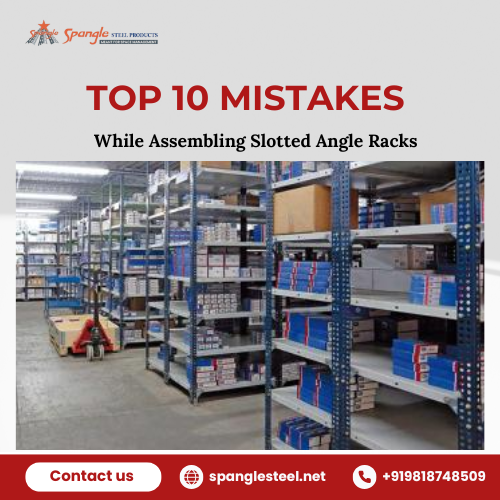 Top 10 Mistakes While Assembling Slotted Angle Racks
